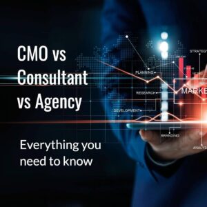 cmo vs consultant vs agency