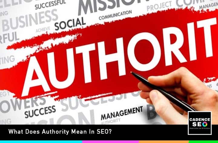 What Does Authority Mean In SEO?