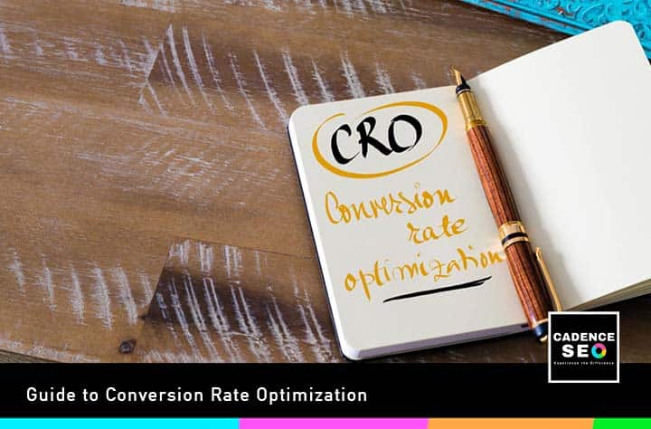 Guide to Conversion Rate Optimization