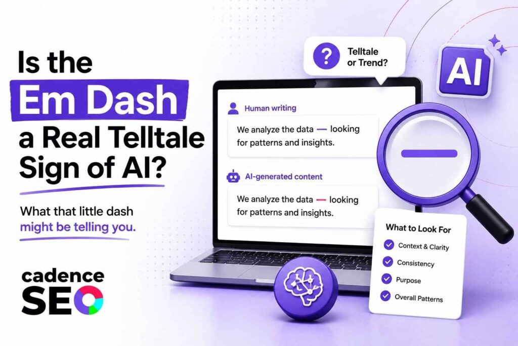Is the Em Dash A Real Telltale Sign of AI?