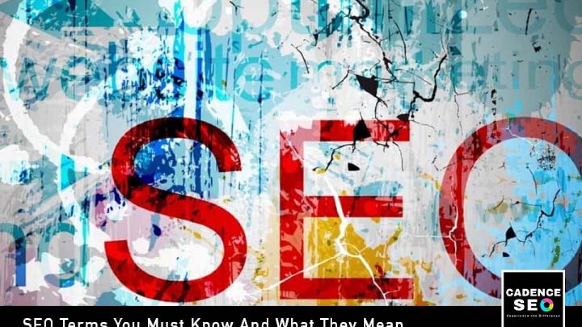 SEO Terms You Must Know And What They Mean