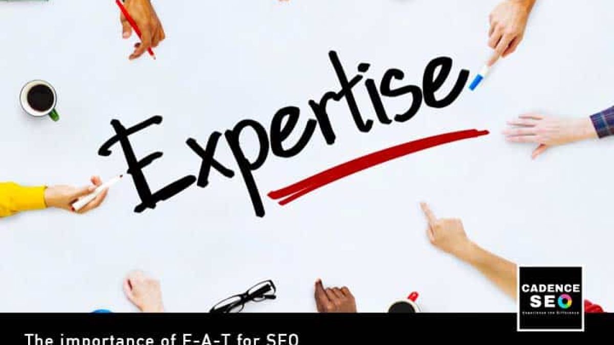 The importance of E-A-T for SEO